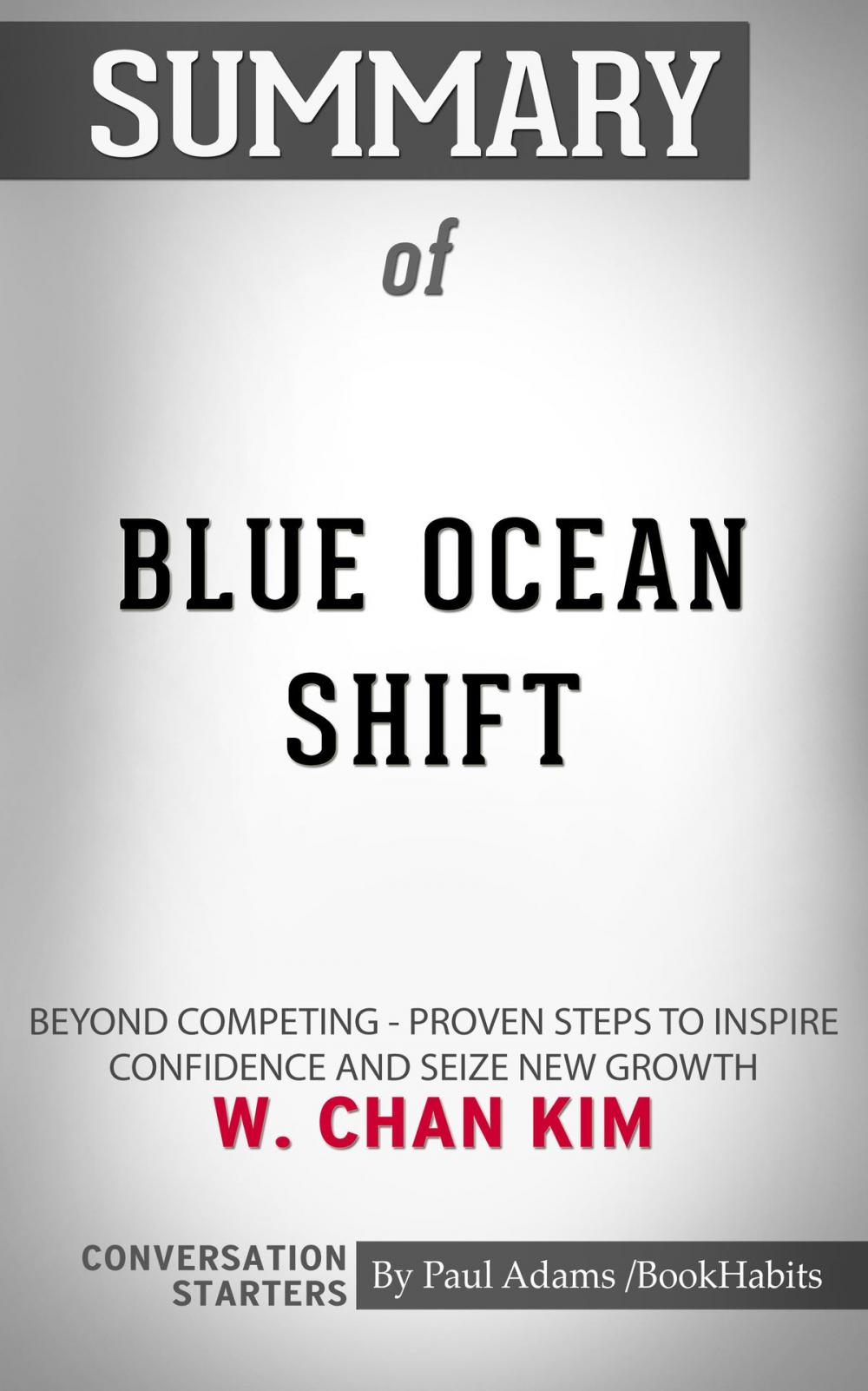 Big bigCover of Summary of Blue Ocean Shift