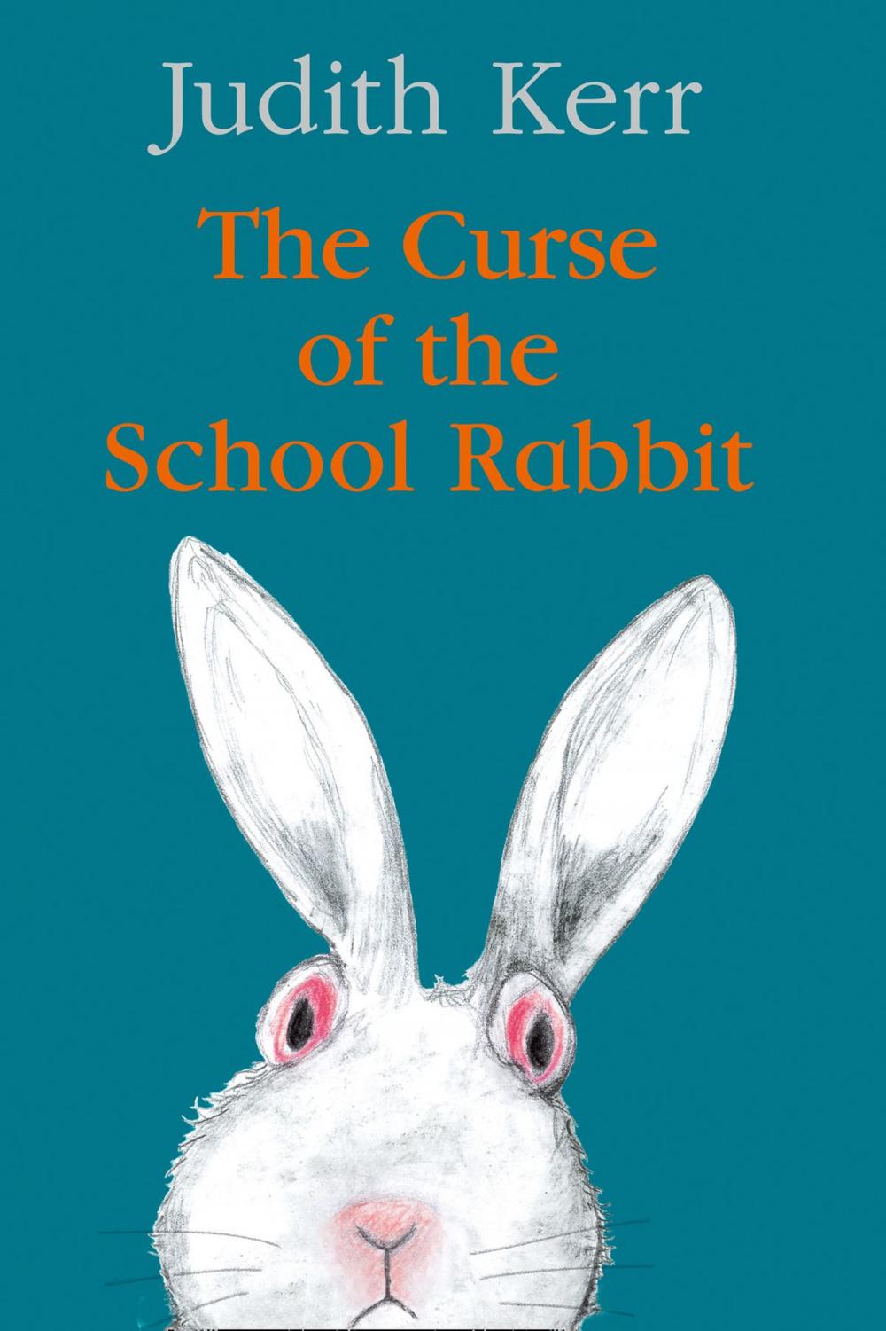 Big bigCover of The Curse of the School Rabbit