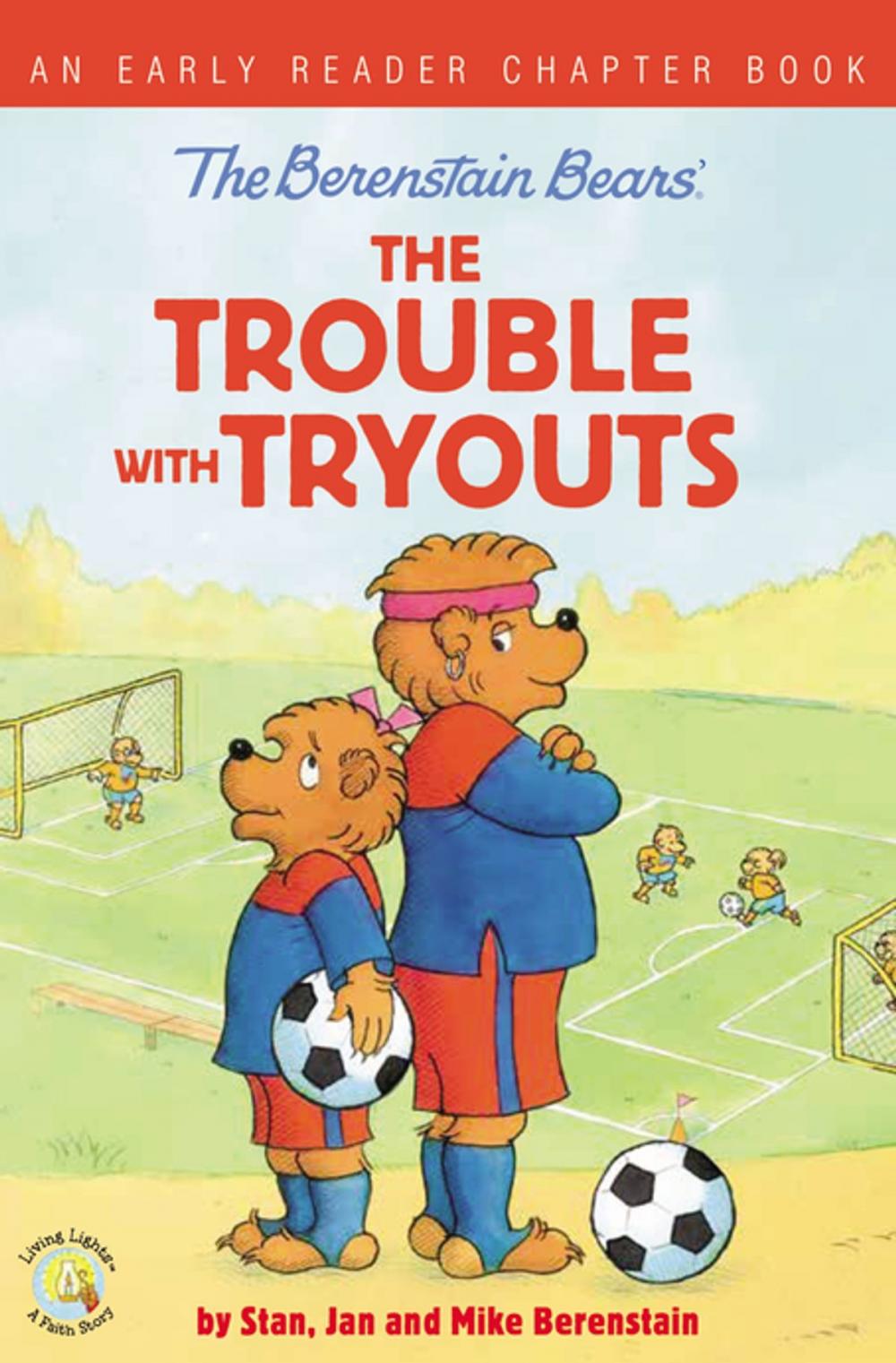 Big bigCover of The Berenstain Bears The Trouble with Tryouts