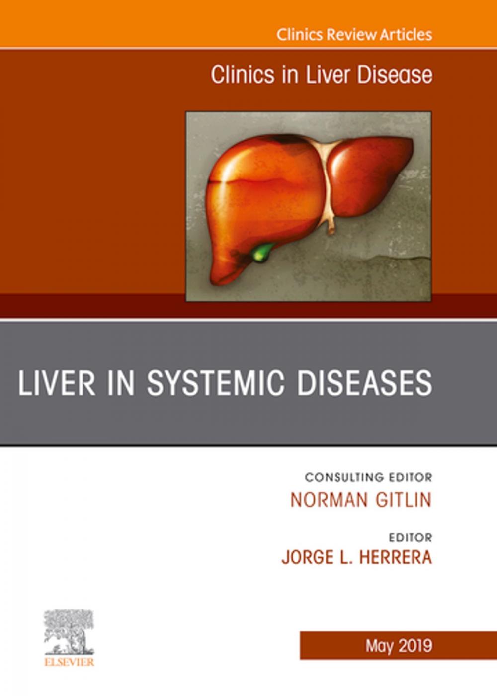 Big bigCover of Liver in Systemic Diseases, An Issue of Clinics in Liver Disease, Ebook