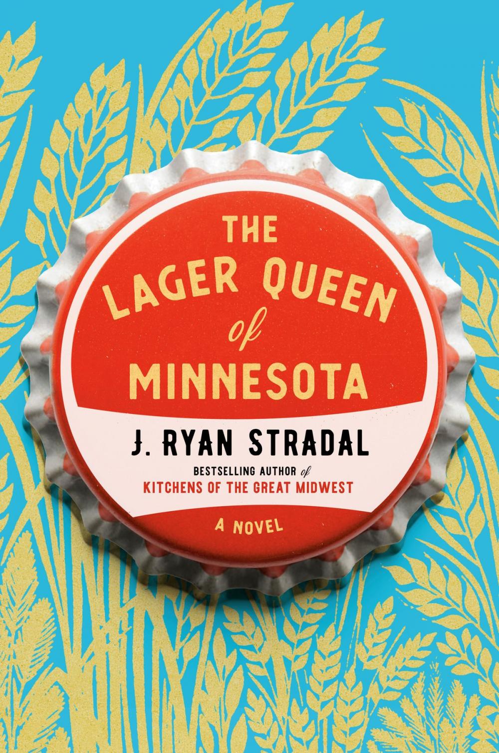 Big bigCover of The Lager Queen of Minnesota