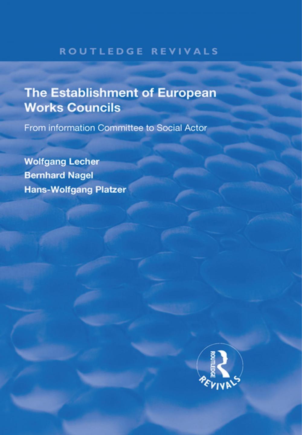 Big bigCover of The Establishment of European Works Councils