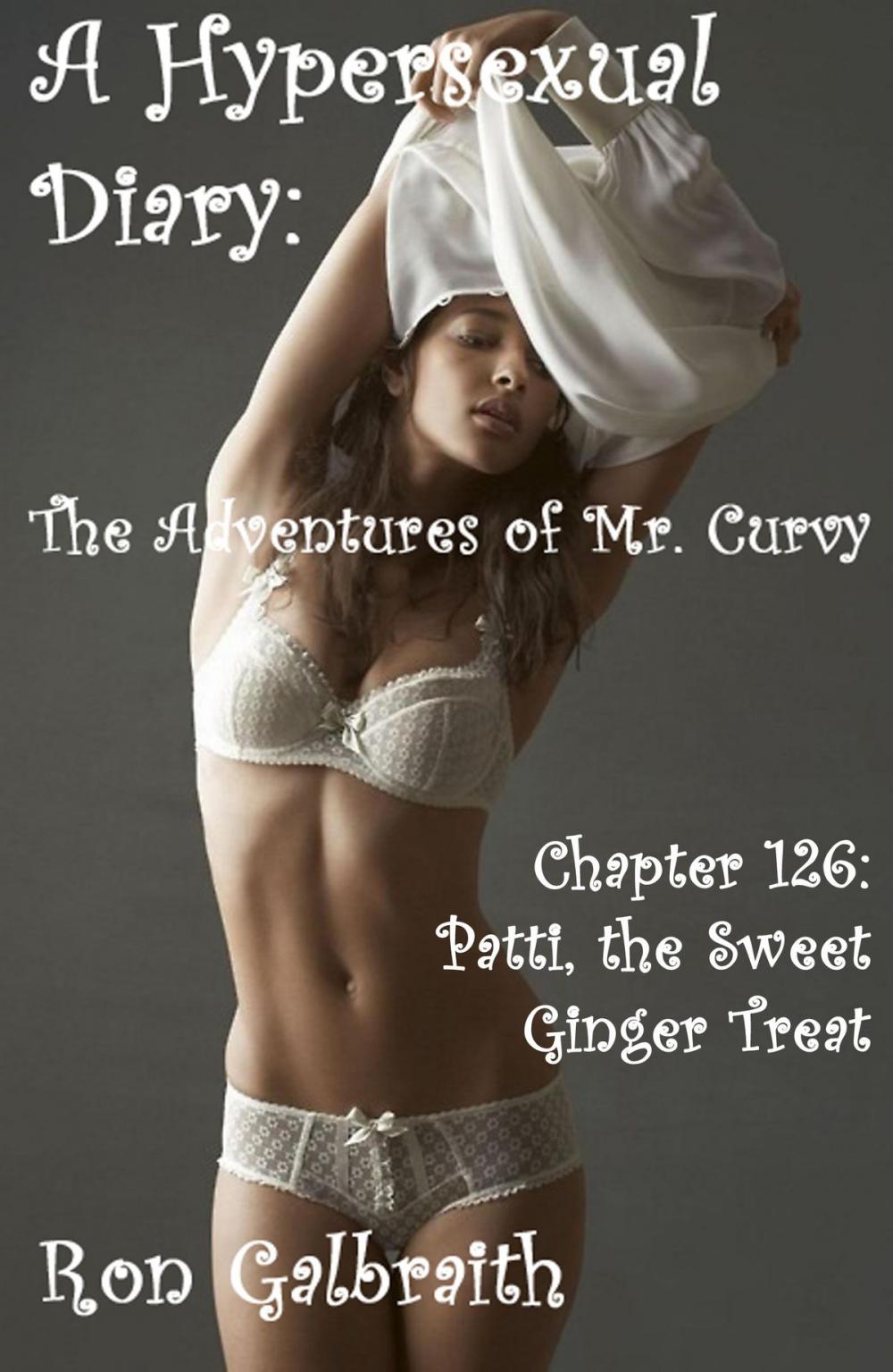 Big bigCover of Patti, the Sweet Ginger Treat (A Hypersexual Diary: The Adventures of Mr. Curvy, Chapter 126)