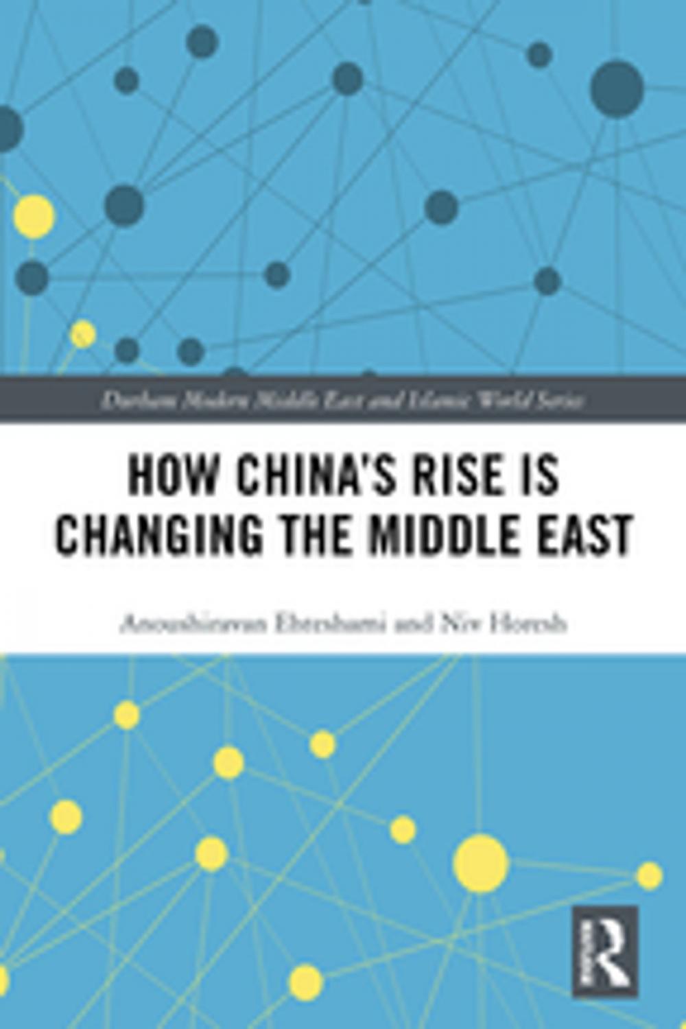 Big bigCover of How China's Rise is Changing the Middle East