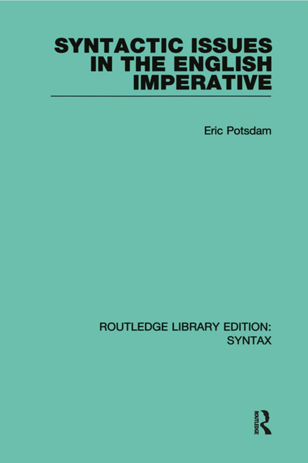 Big bigCover of Syntactic Issues in the English Imperative