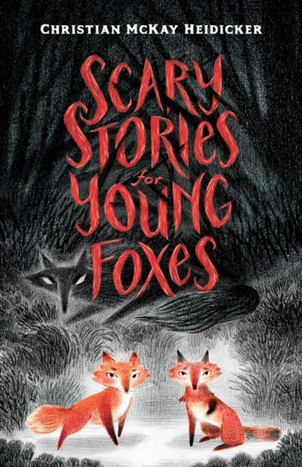 Big bigCover of Scary Stories for Young Foxes