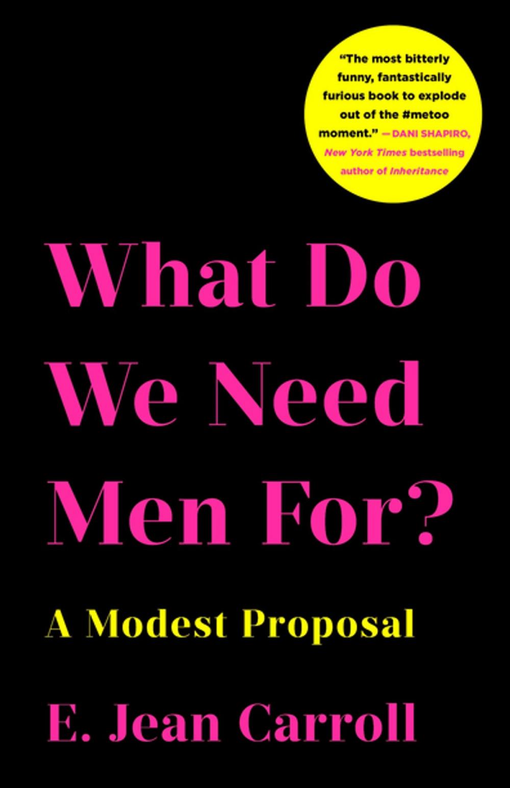 Big bigCover of What Do We Need Men For?