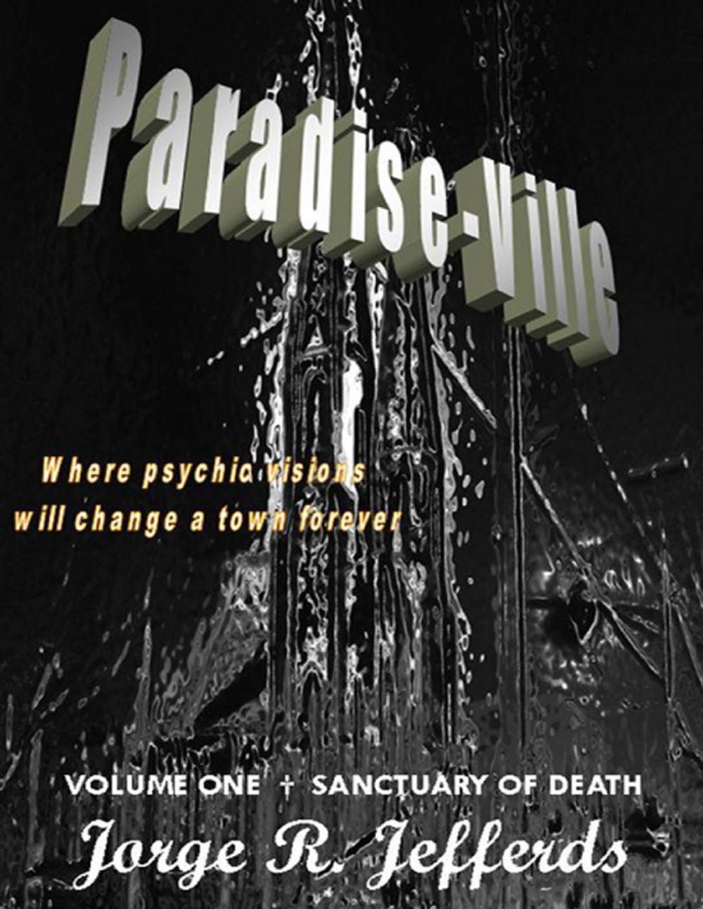 Big bigCover of Paradise Ville - Volume One : Sanctuary of Death