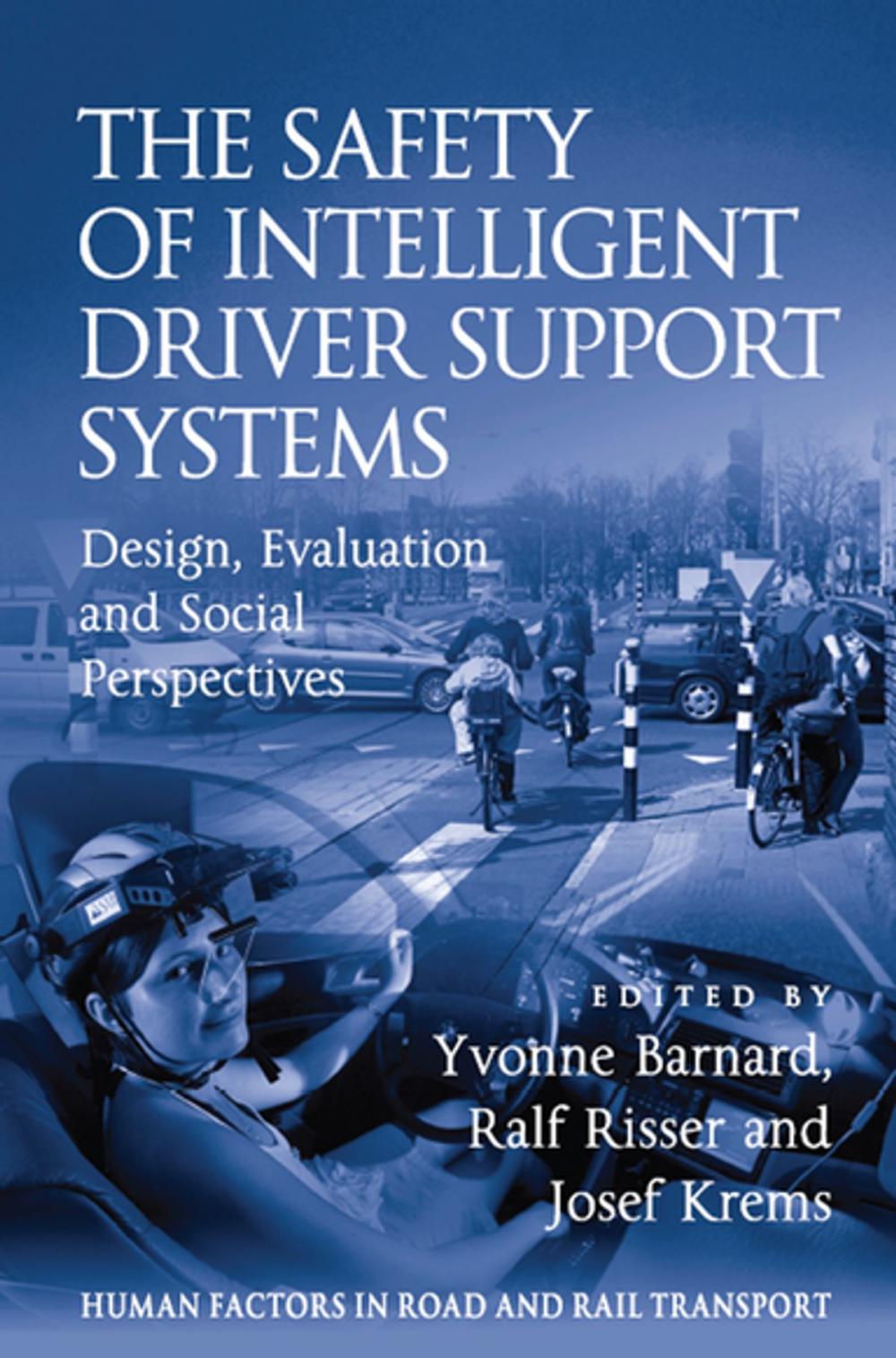 Big bigCover of The Safety of Intelligent Driver Support Systems