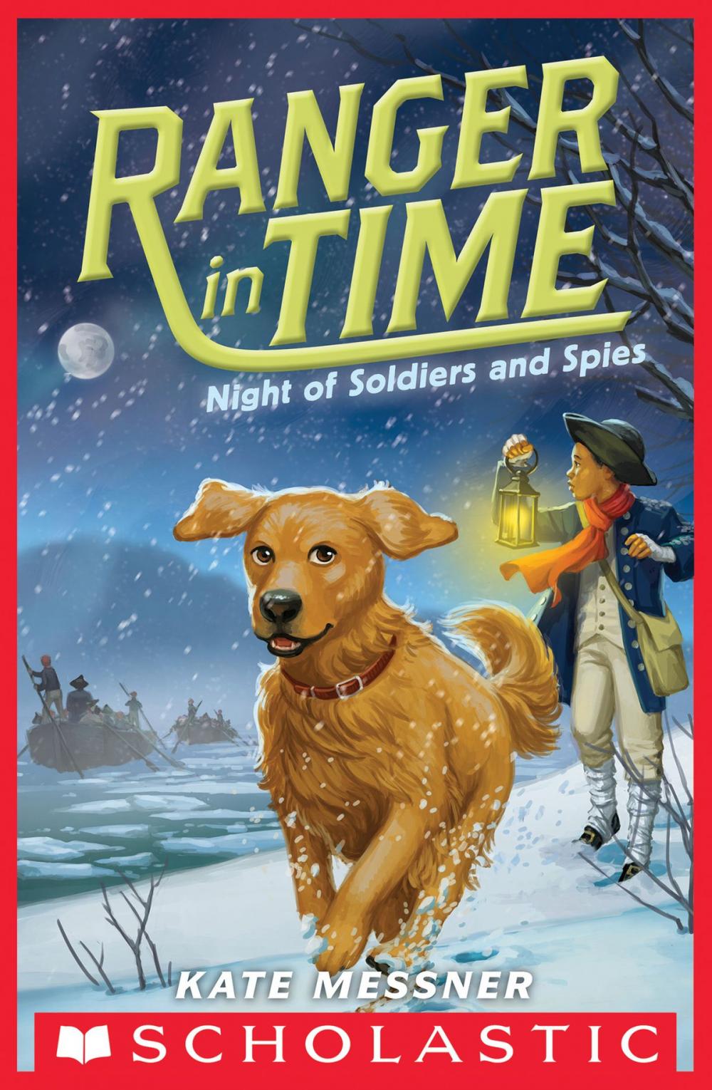 Big bigCover of Night of Soldiers and Spies (Ranger in Time #10)