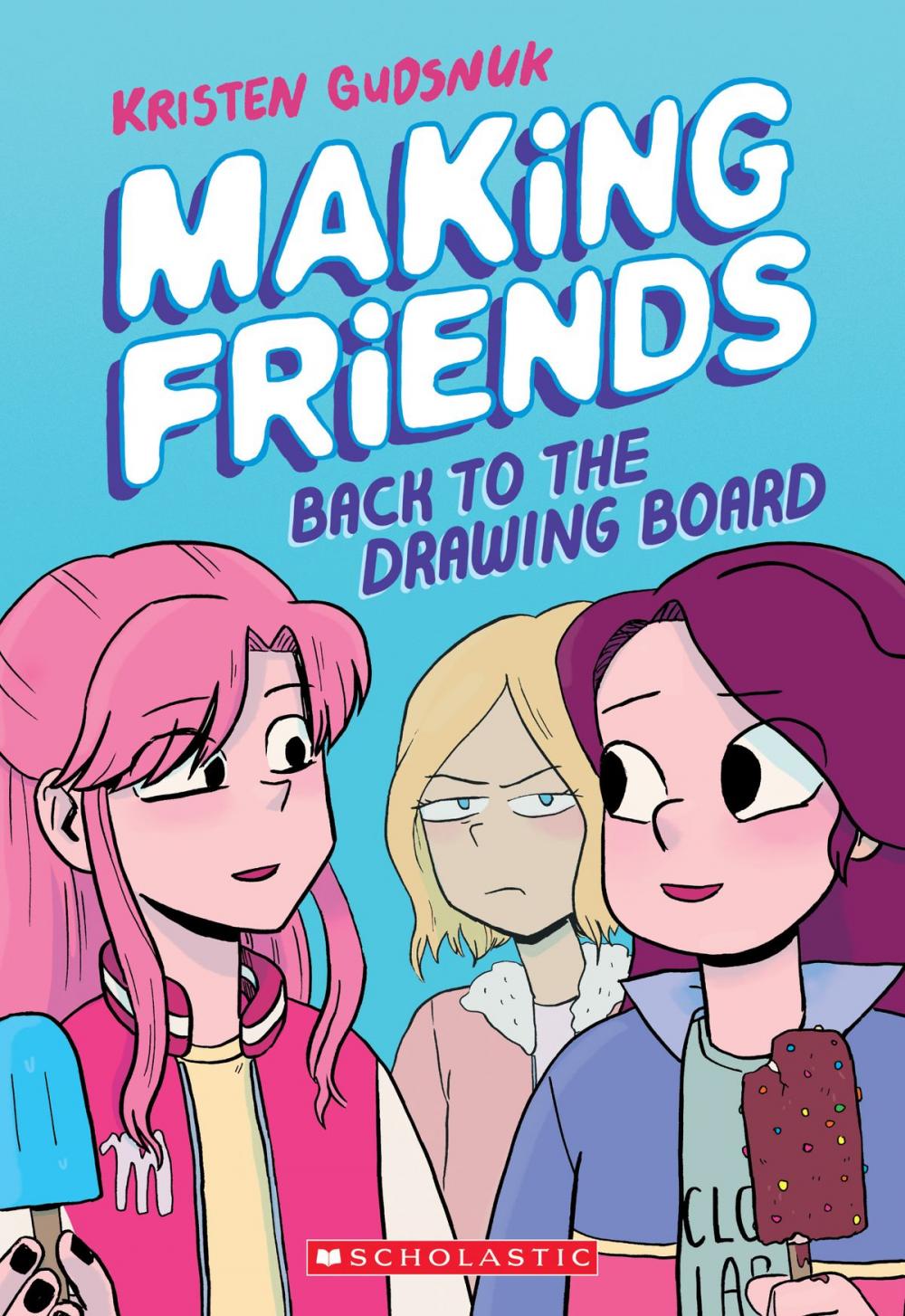 Big bigCover of Making Friends: Back to the Drawing Board (Making Friends #2)