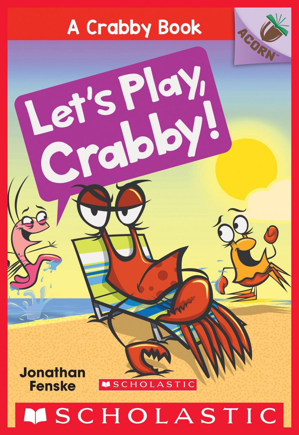 Big bigCover of Let's Play, Crabby!: An Acorn Book (A Crabby Book #2)