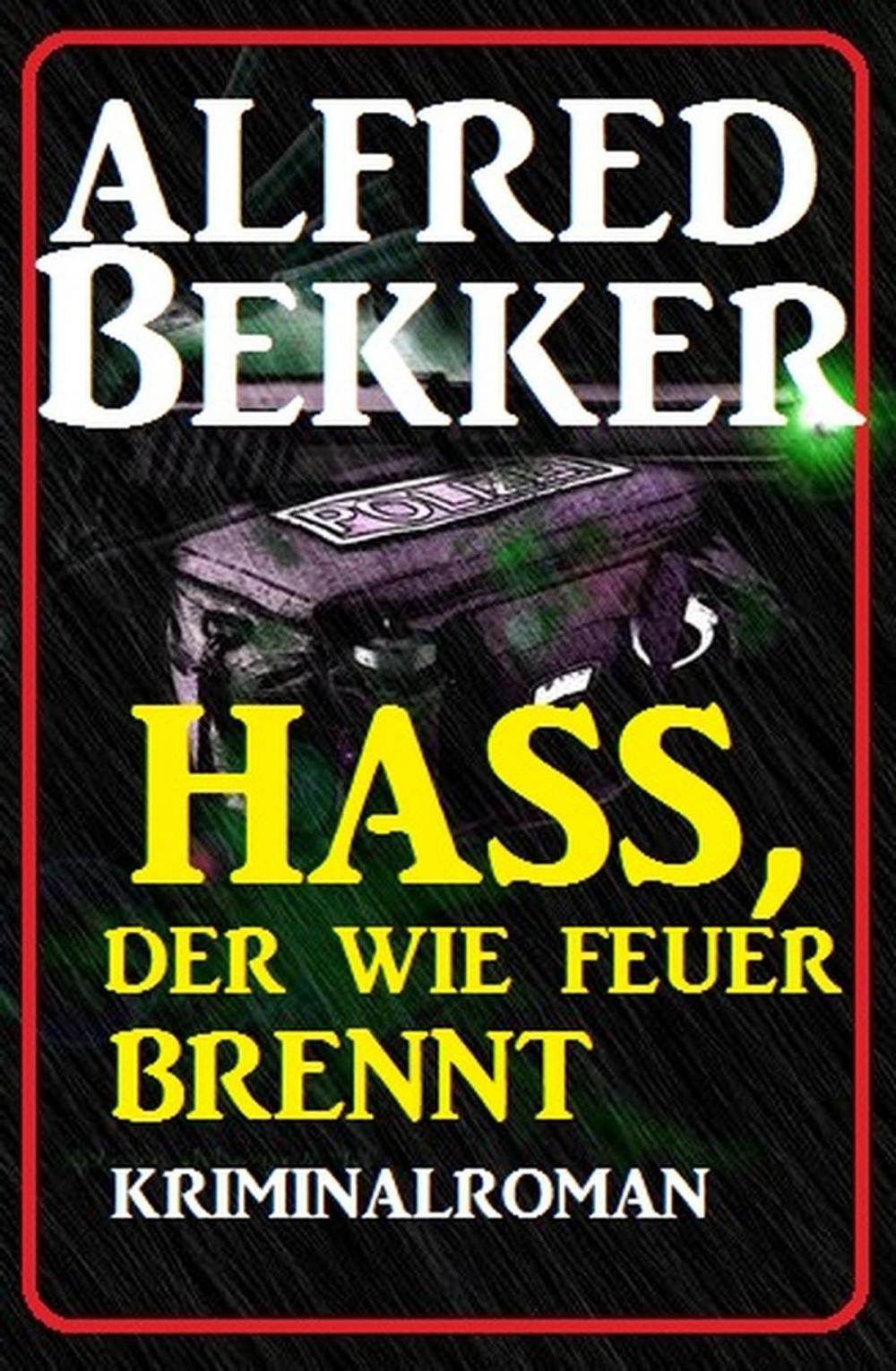 Big bigCover of Hass, der wie Feuer brennt: Kriminalroman