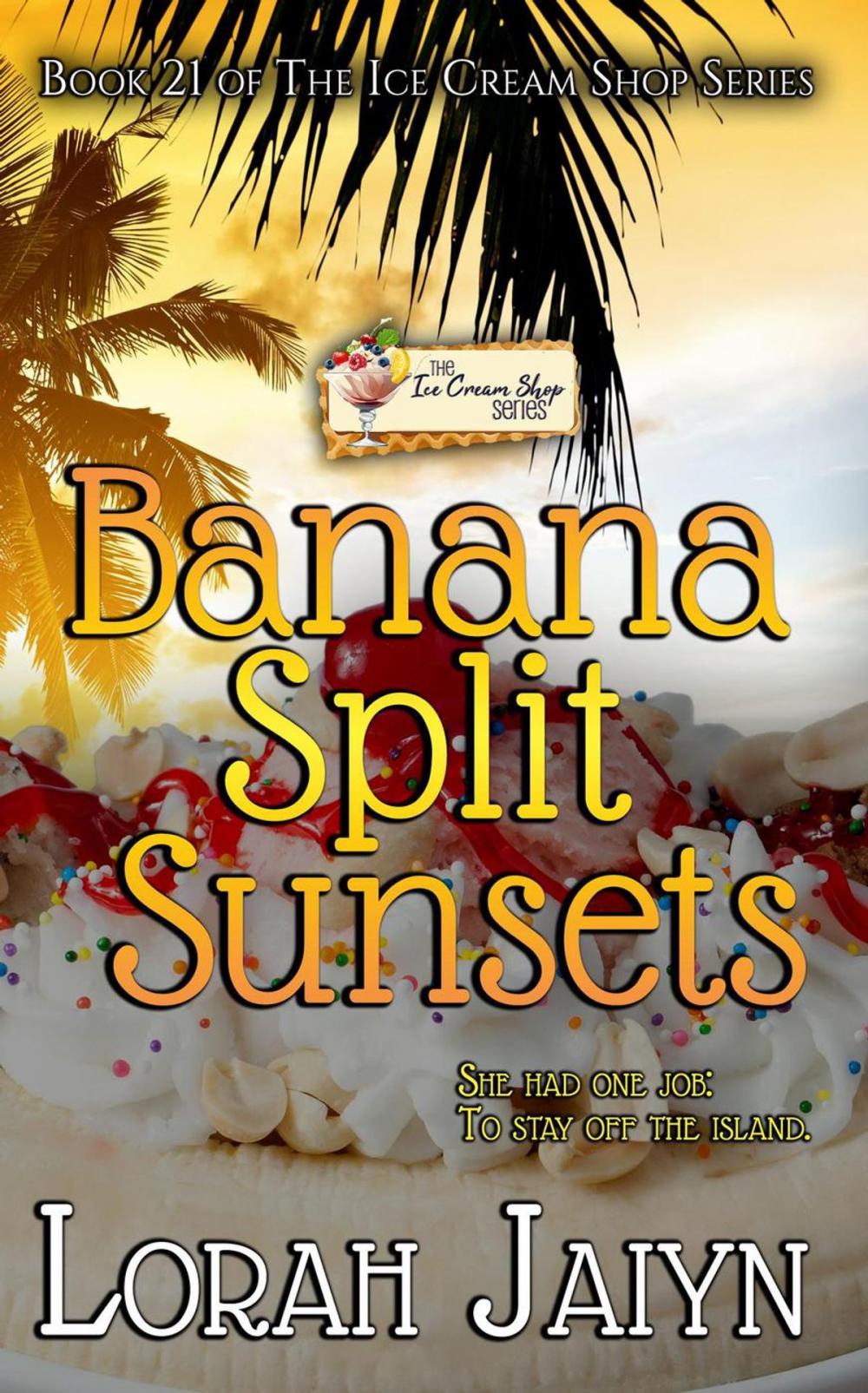 Big bigCover of Banana Split Sunsets