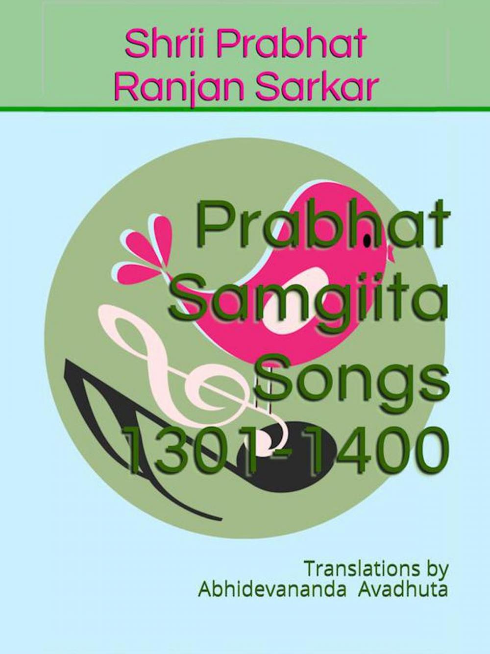 Big bigCover of Prabhat Samgiita – Songs 1301-1400