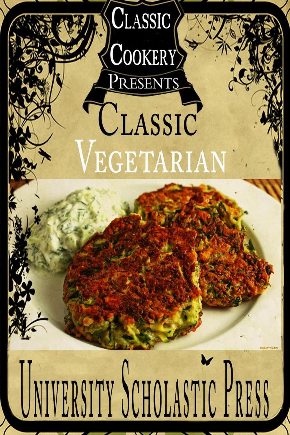 Big bigCover of Classic Cookery Cookbooks: Classic Vegetarian