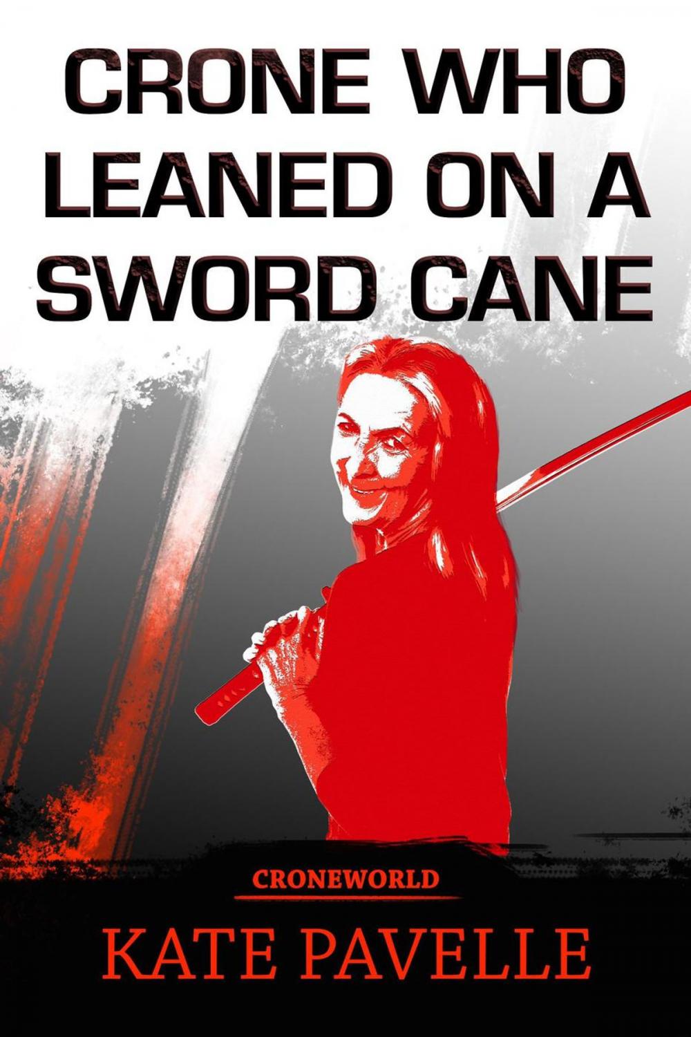 Big bigCover of The Crone who Leaned on a Sword Cane