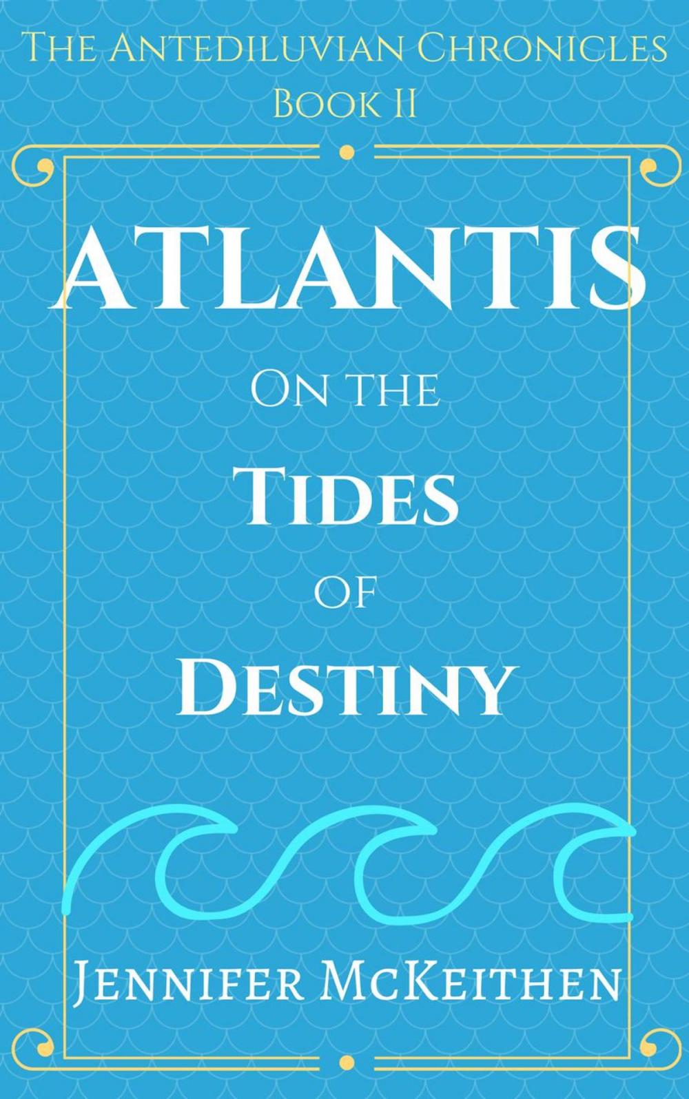 Big bigCover of Atlantis On the Tides of Destiny