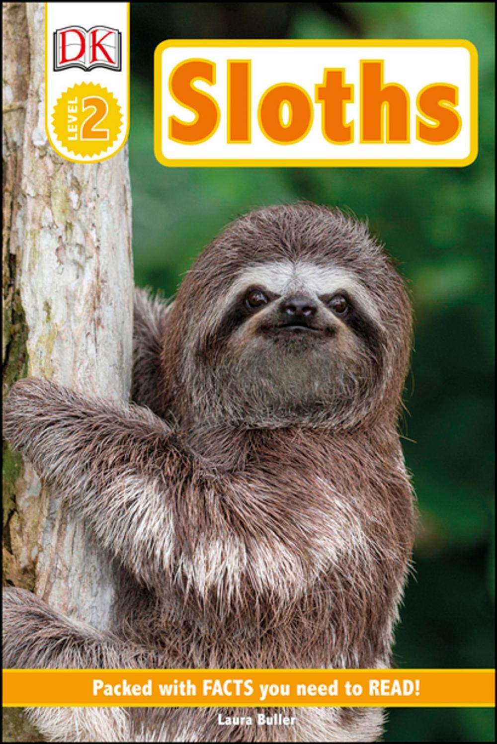 Big bigCover of DK Readers Level 2: Sloths