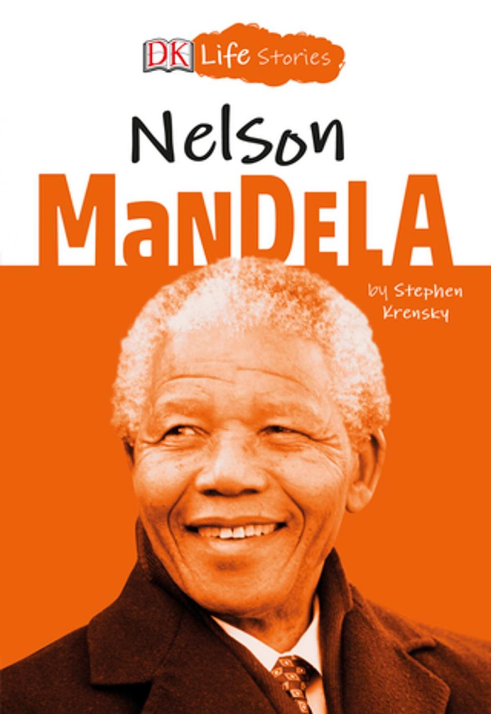 Big bigCover of DK Life Stories Nelson Mandela