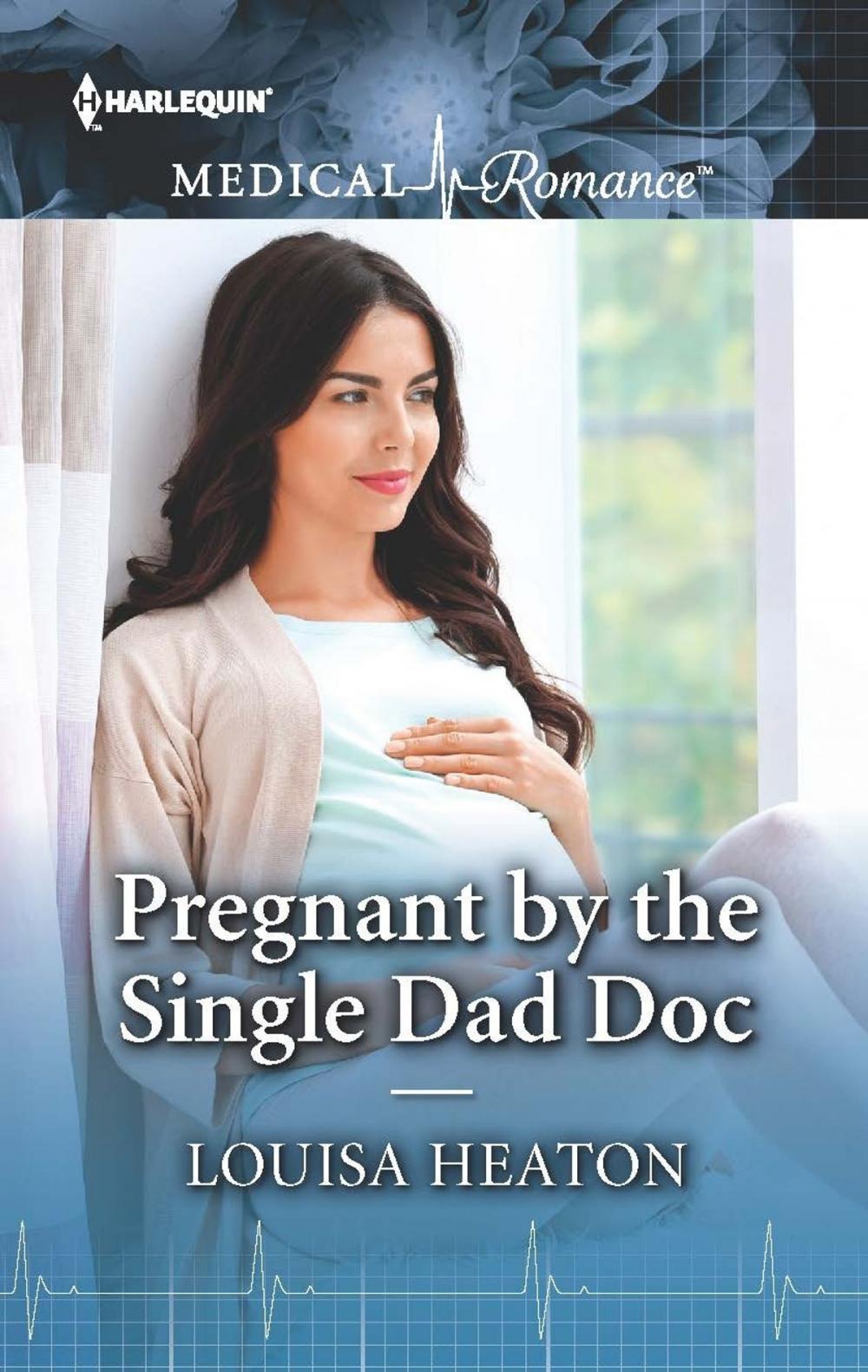 Big bigCover of Pregnant by the Single Dad Doc