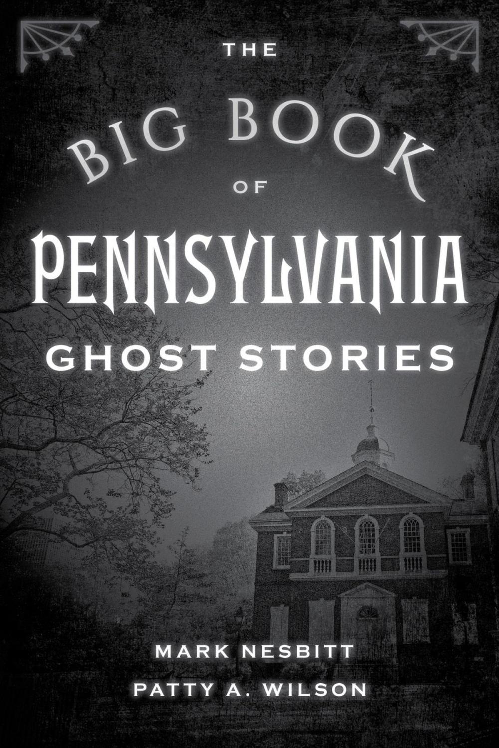 Big bigCover of The Big Book of Pennsylvania Ghost Stories