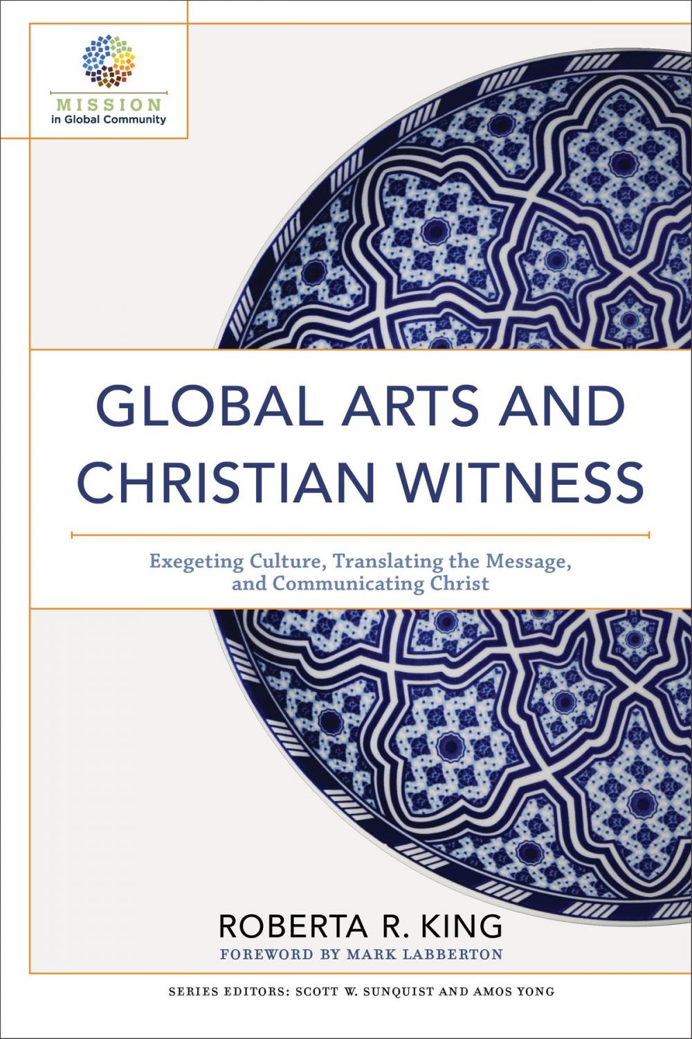 Big bigCover of Global Arts and Christian Witness (Mission in Global Community)