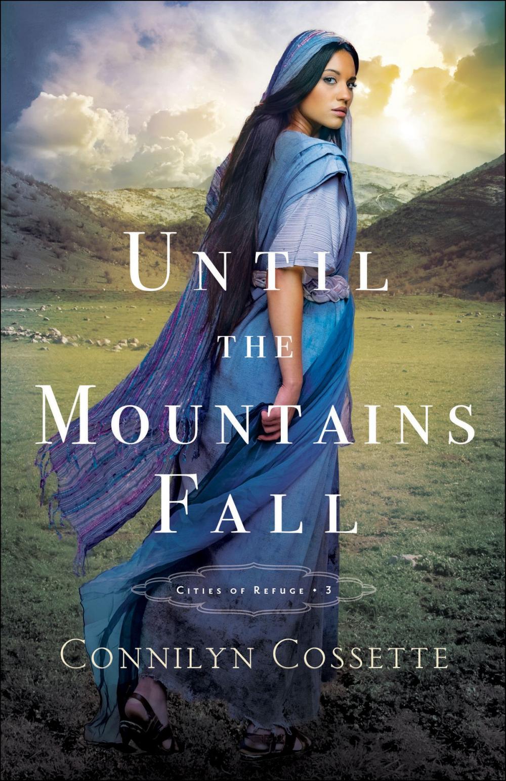 Big bigCover of Until the Mountains Fall (Cities of Refuge Book #3)