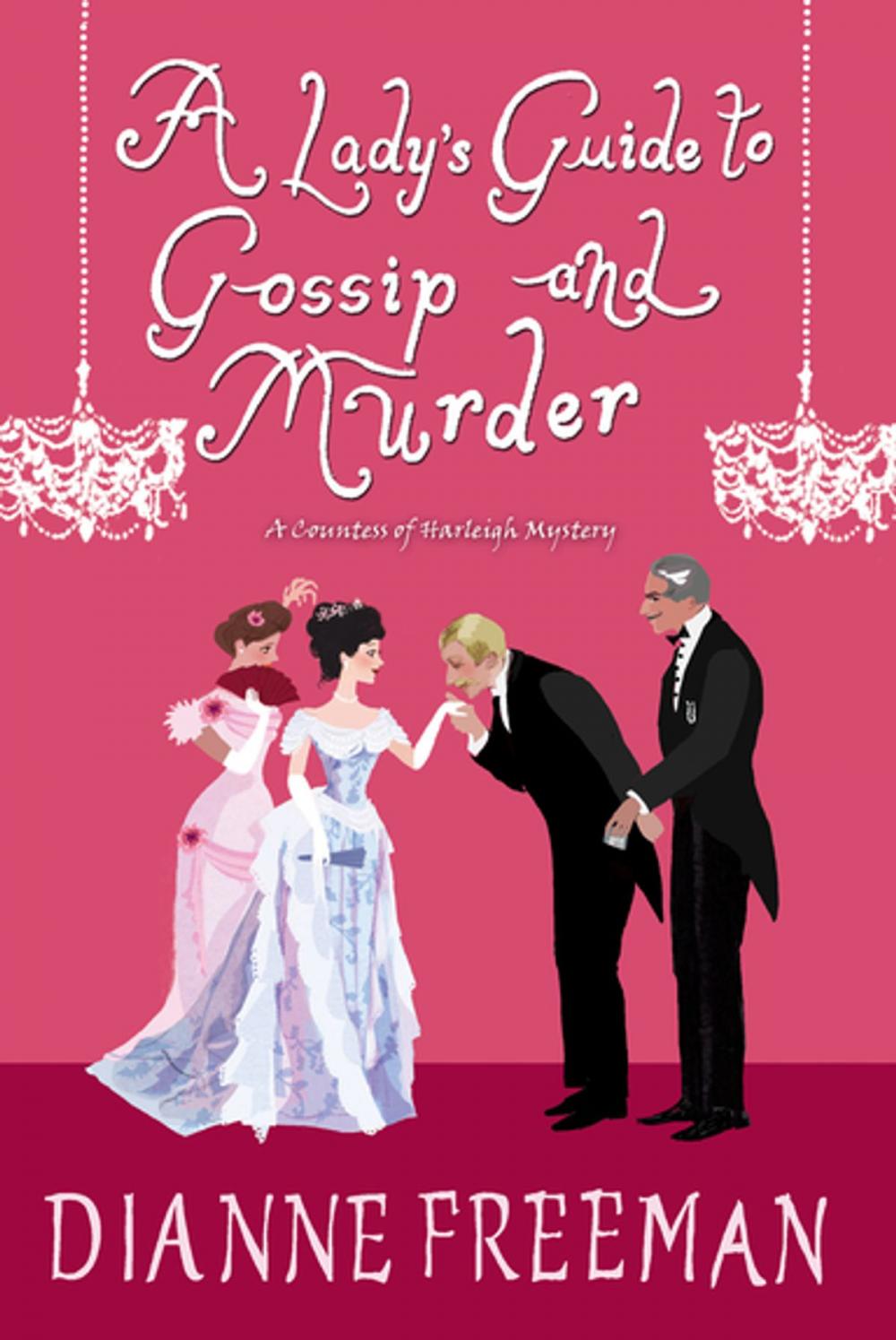 Big bigCover of A Lady's Guide to Gossip and Murder