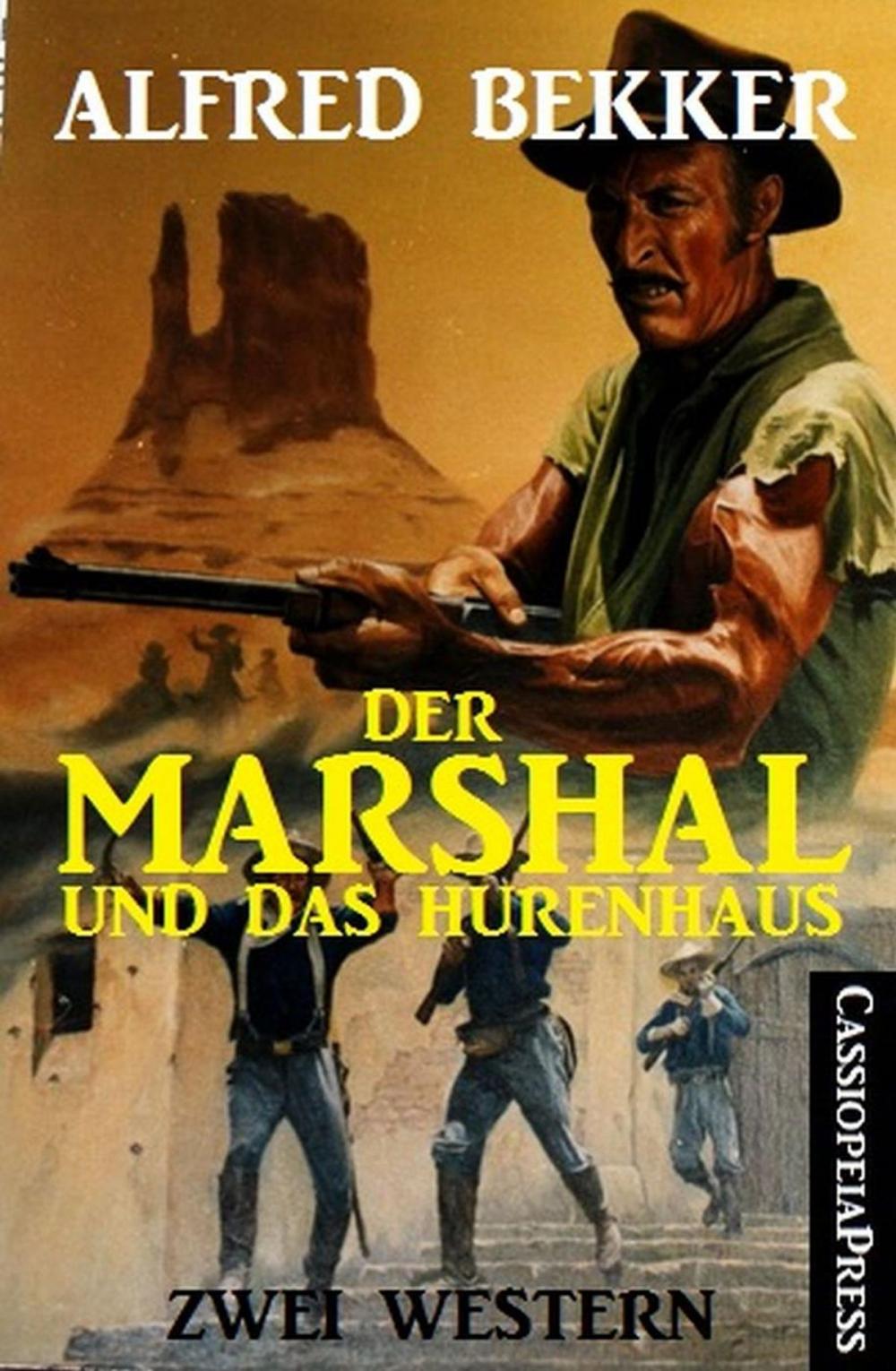 Big bigCover of Der Marshal und das Hurenhaus: Zwei Western