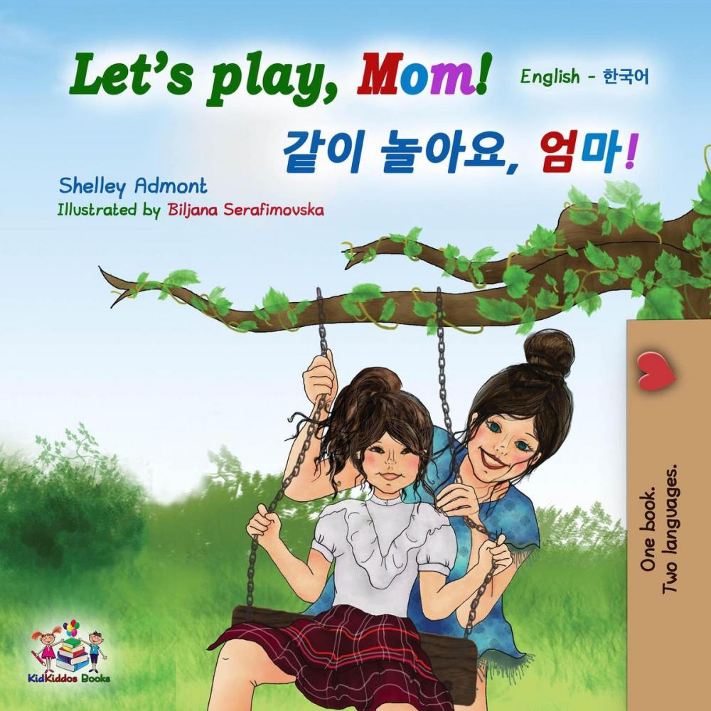 Big bigCover of Let’s Play, Mom! (English Korean Bilingual Book)