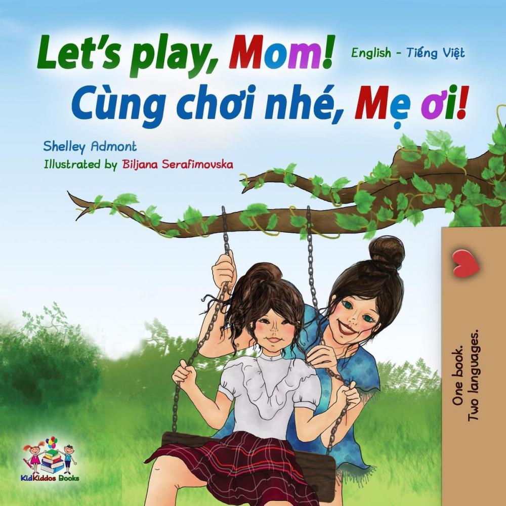 Big bigCover of Let’s Play, Mom! (English Vietnamese Bilingual Book)