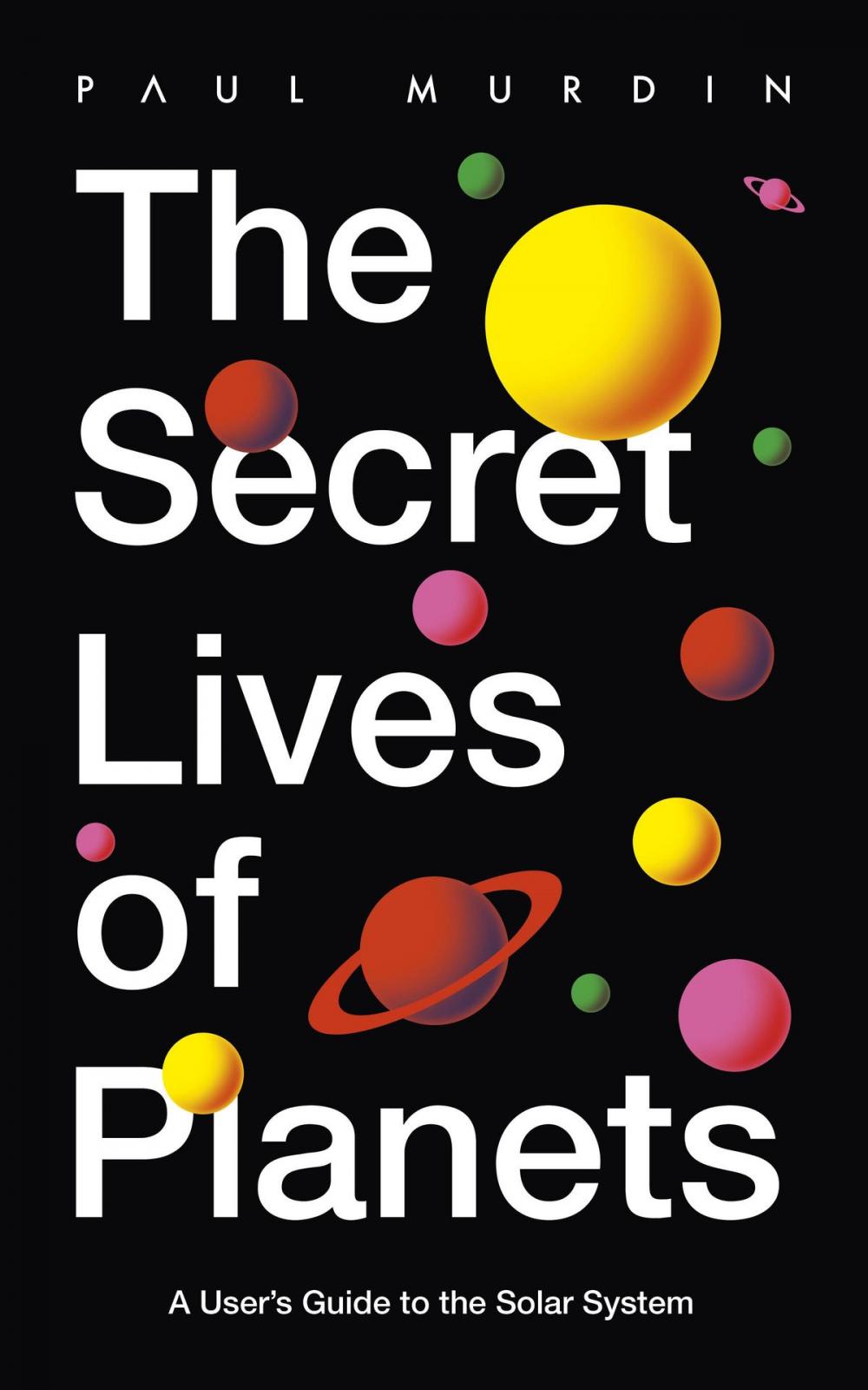 Big bigCover of The Secret Lives of Planets