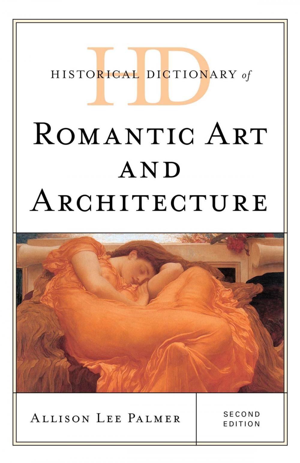 Big bigCover of Historical Dictionary of Romantic Art and Architecture