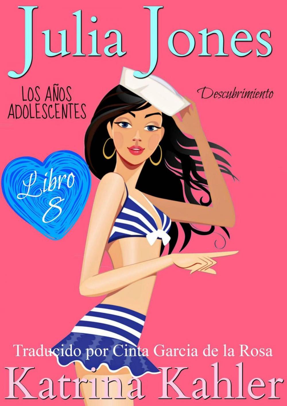 Big bigCover of Julia Jones – Los Años Adolescentes: Libro 8 – Descubrimiento