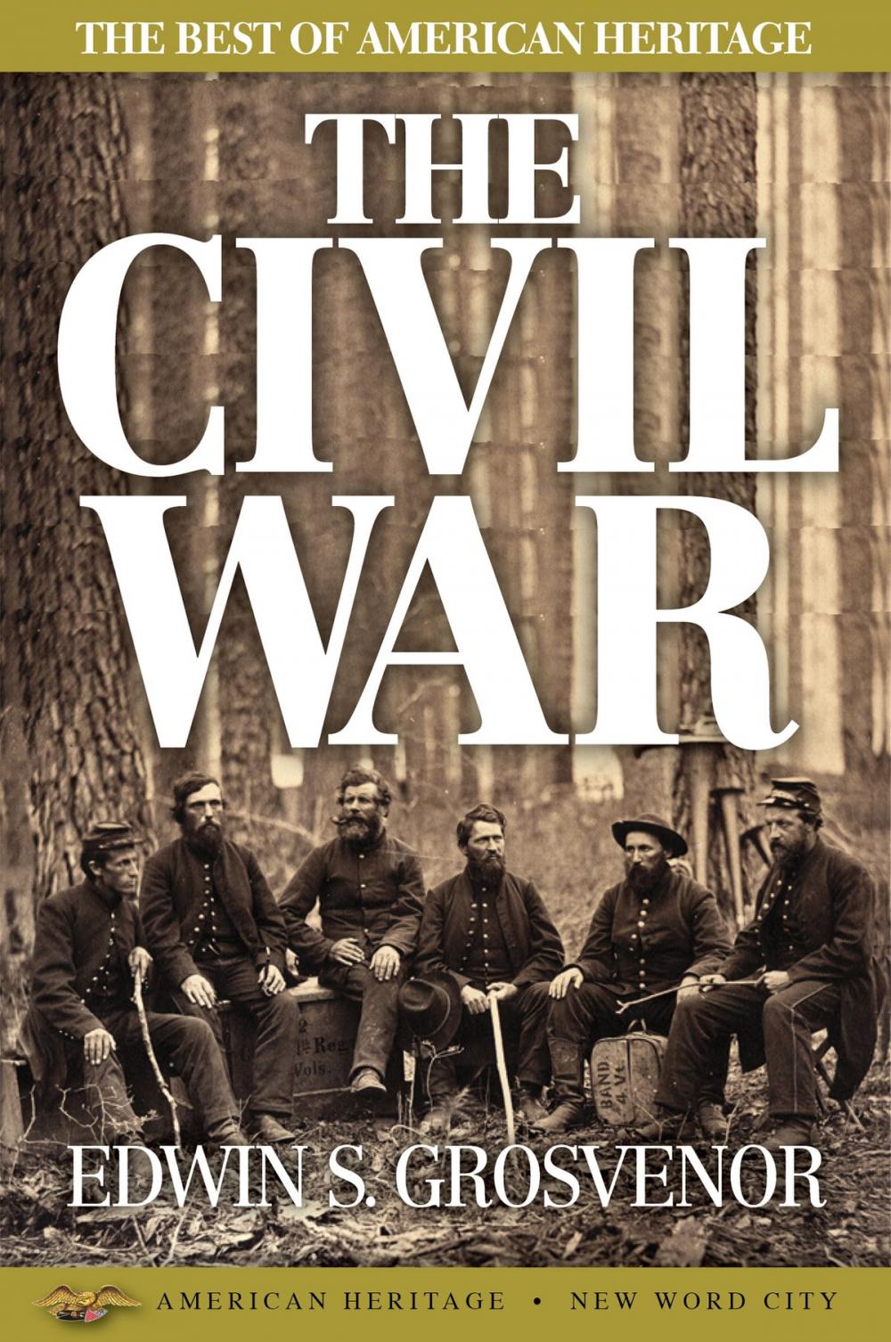 Big bigCover of The Best of American Heritage: The Civil War