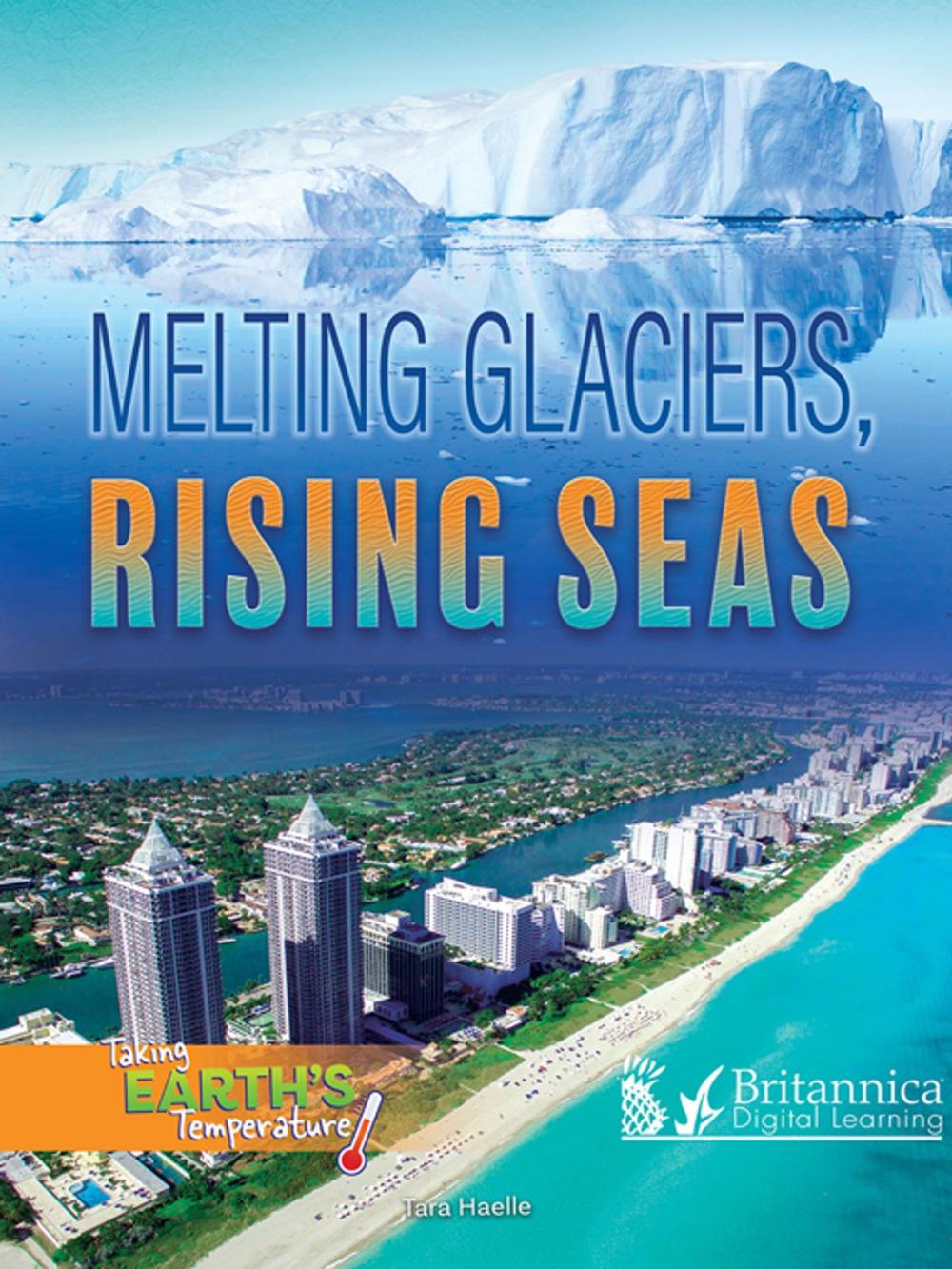 Big bigCover of Melting Glaciers, Rising Seas