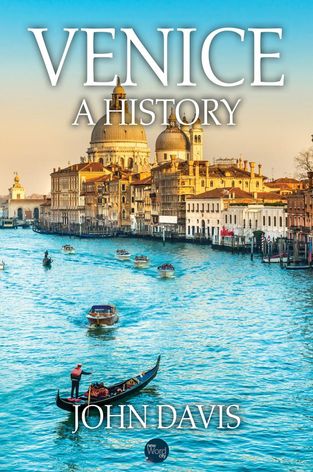 Big bigCover of Venice: A History