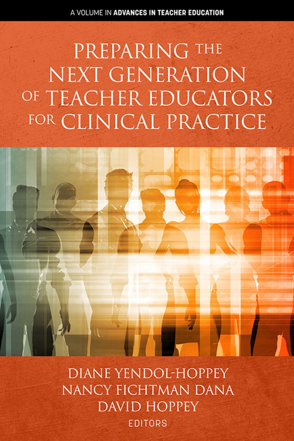 Big bigCover of Preparing the Next Generation of Teacher Educators for Clinical Practice