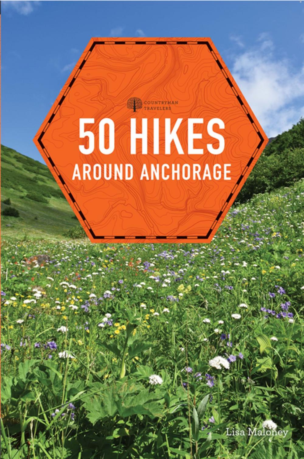 Big bigCover of 50 Hikes around Anchorage (2nd Edition)