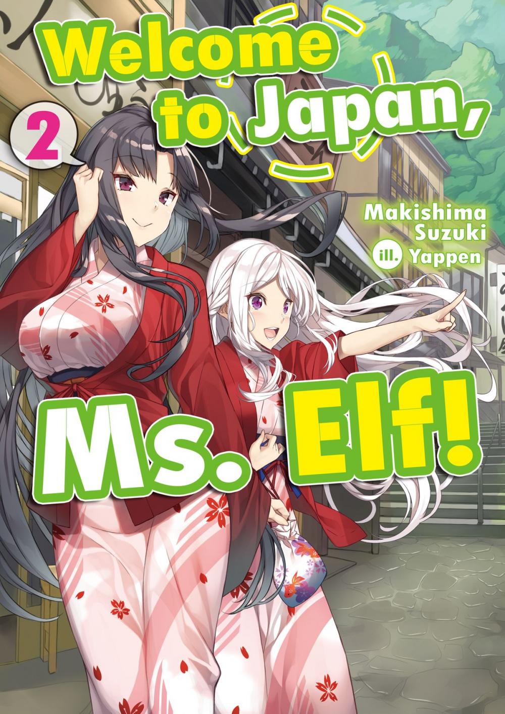 Big bigCover of Welcome to Japan, Ms. Elf! Volume 2