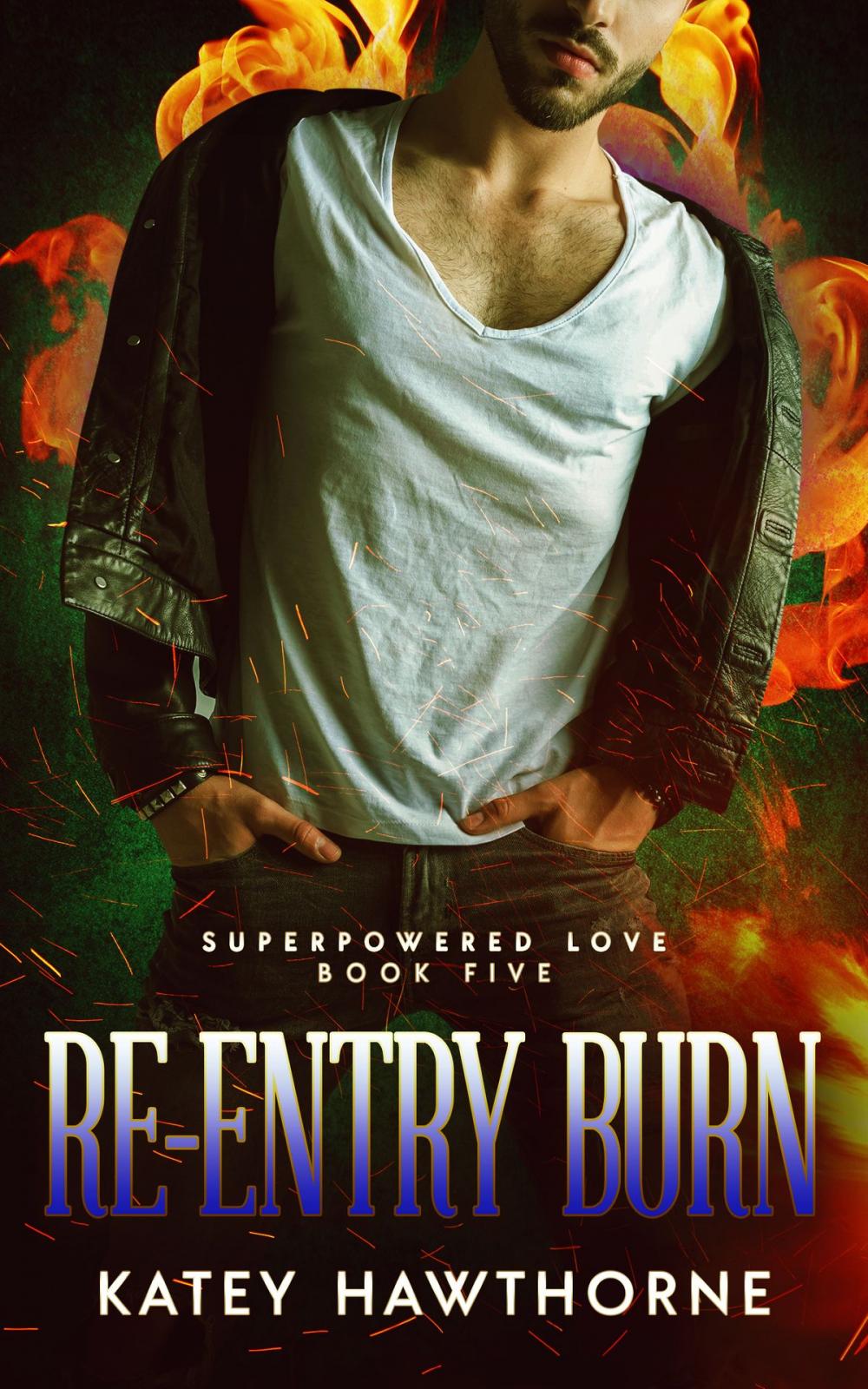 Big bigCover of Superpowered Love 5: Re-Entry Burn
