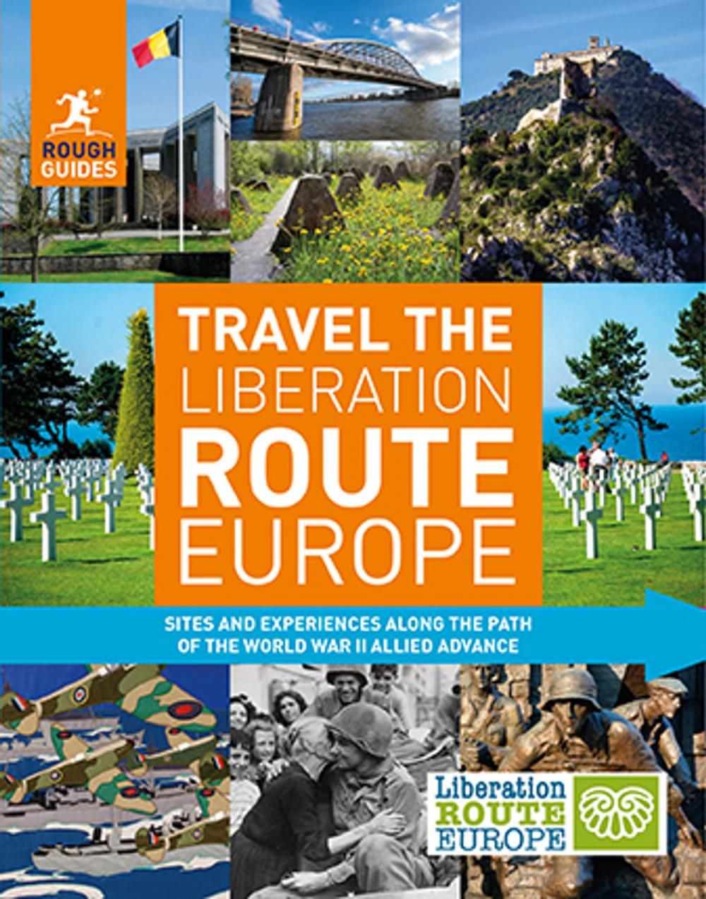 Big bigCover of Rough Guides Travel The Liberation Route Europe (Travel Guide eBook)