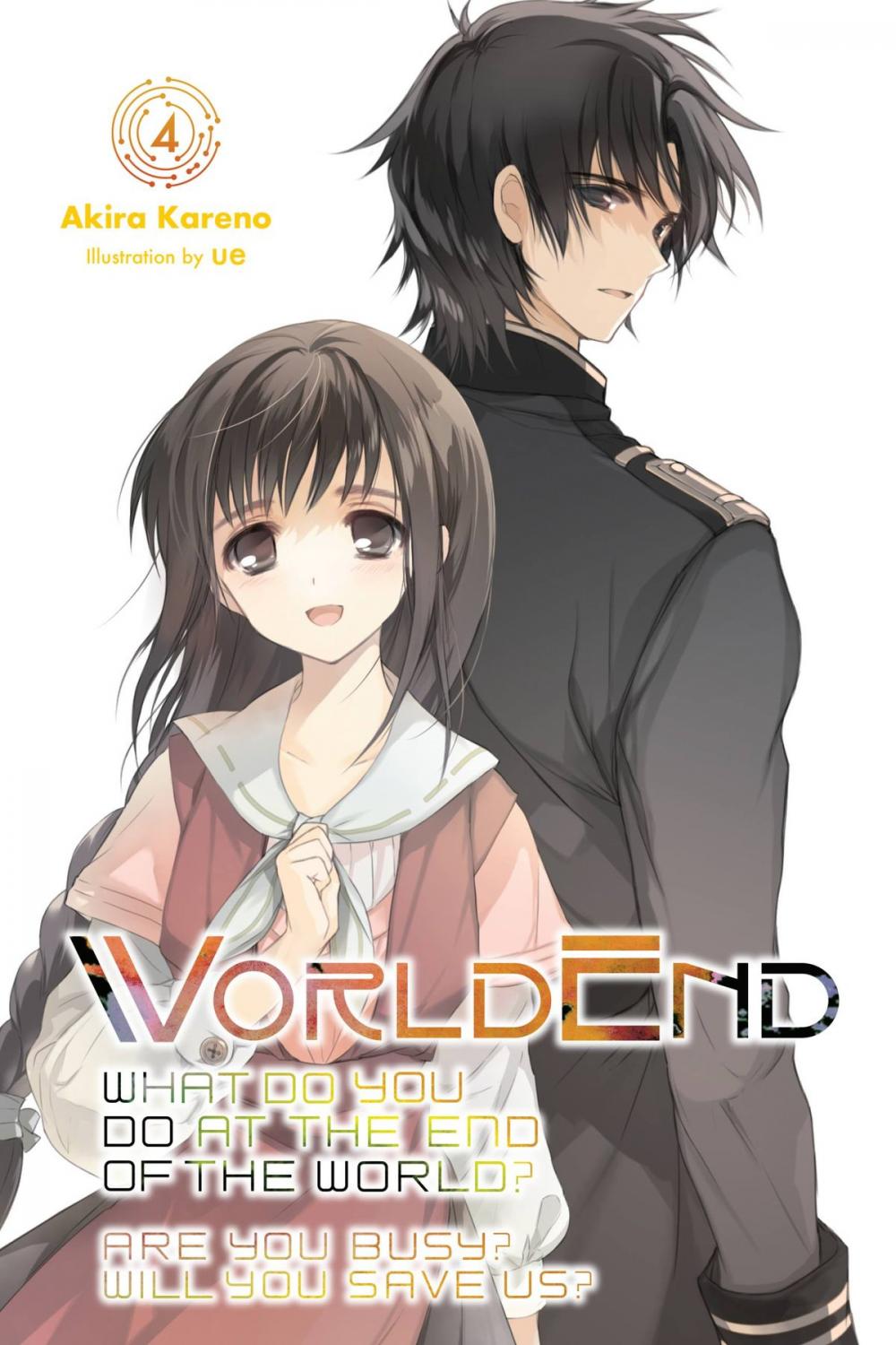 Big bigCover of WorldEnd: What Do You Do at the End of the World? Are You Busy? Will You Save Us?, Vol. 4