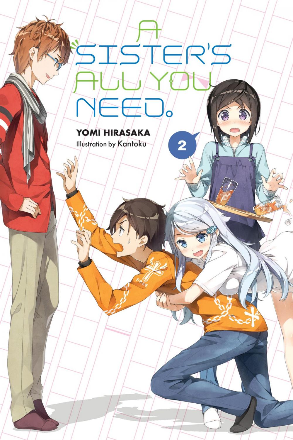 Big bigCover of A Sister's All You Need., Vol. 2 (light novel)