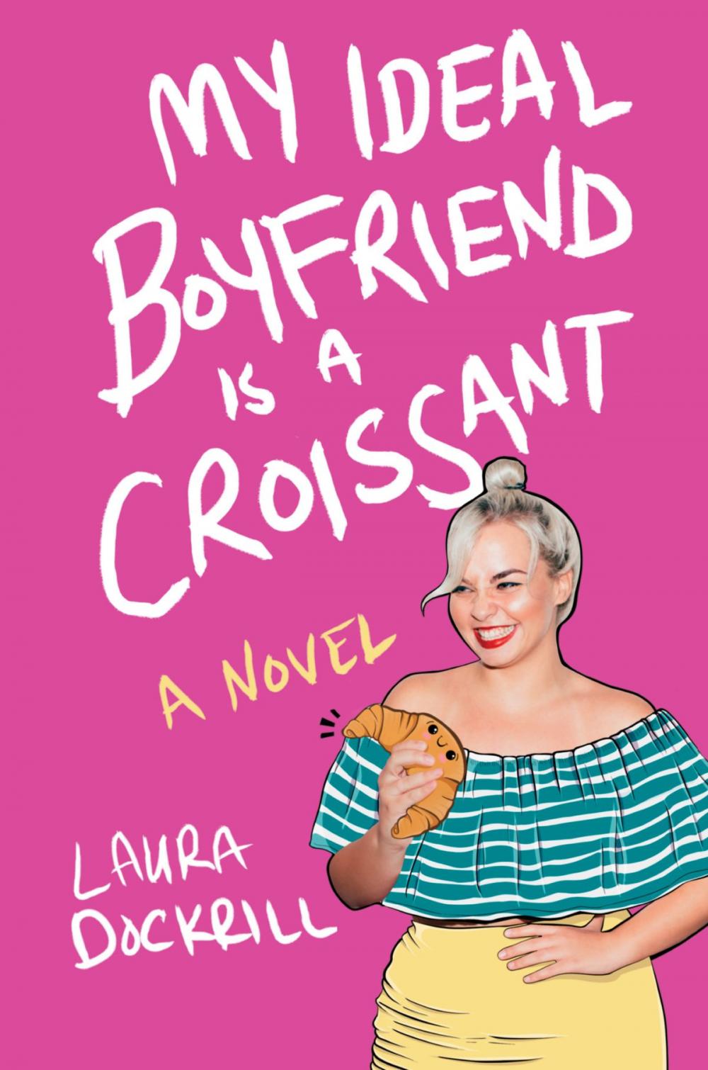 Big bigCover of My Ideal Boyfriend Is a Croissant