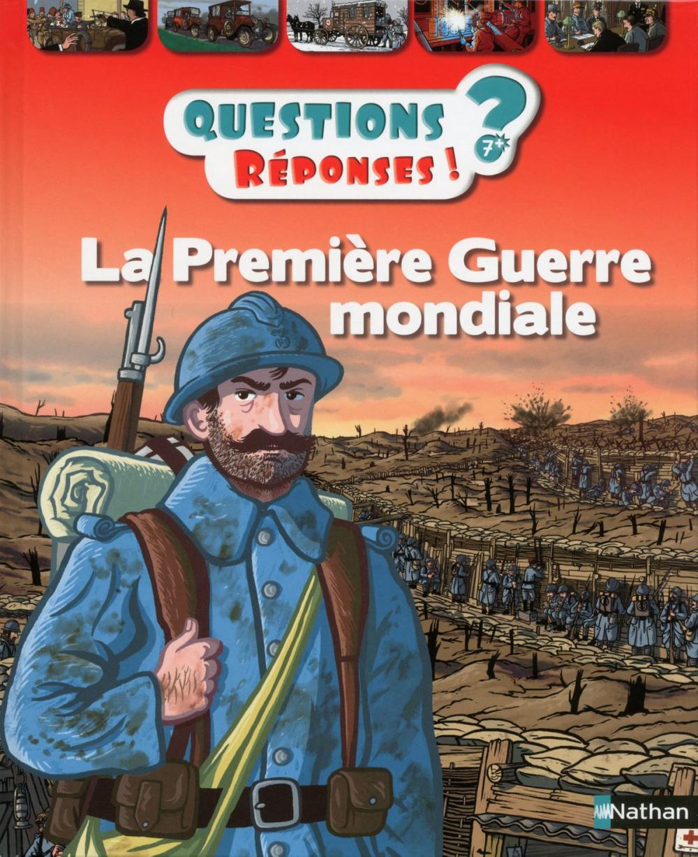 Big bigCover of La Première Guerre mondiale - Questions/Réponses - Dès 7 ans