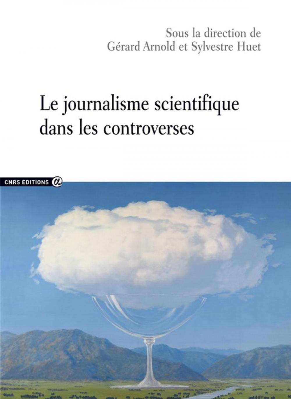 Big bigCover of Le journalisme scientifique dans les controverses