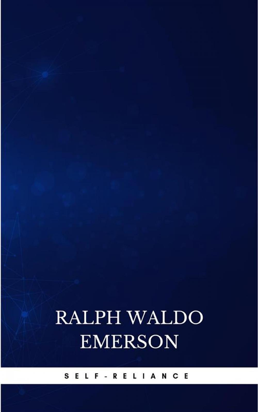 Big bigCover of Self-Reliance: The Wisdom of Ralph Waldo Emerson as Inspiration for Daily Living