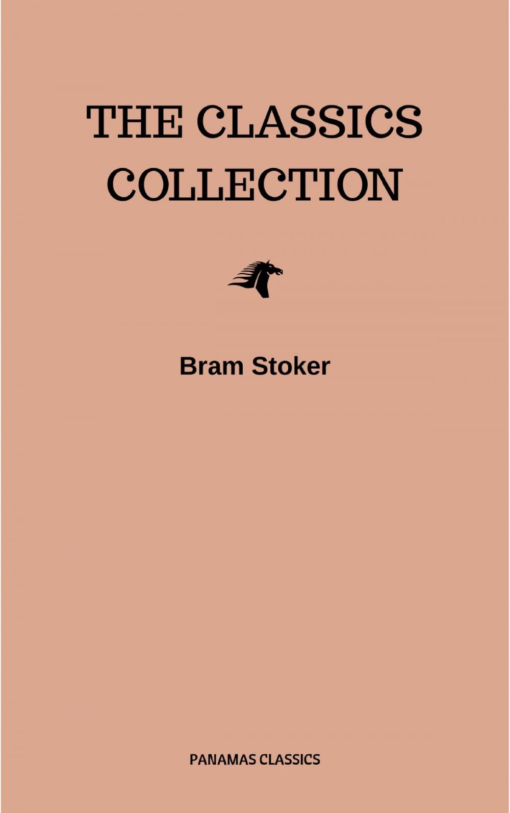 Big bigCover of Bram Stoker: The Classics Collection